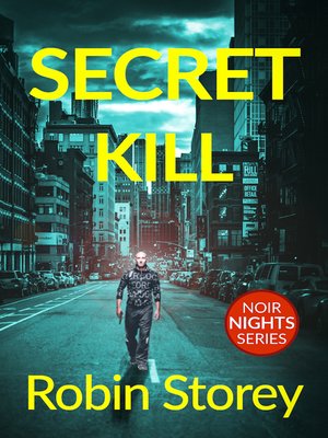 cover image of Secret Kill (Noir Nights Book 2)